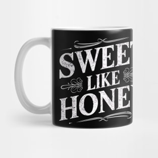 Sweet Like Honey Mug